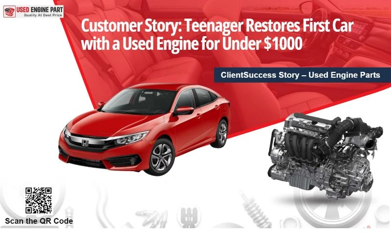 Case Studies: Customer Story: Teenager Restores First Car with a Used Engine for Under $1000