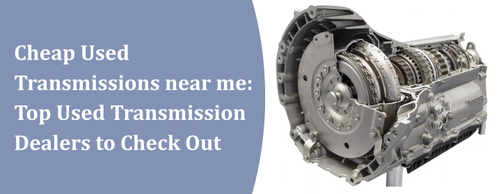 Cheap Used Transmissions