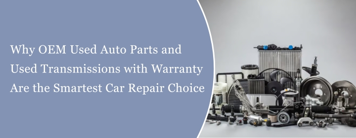 OEM Used Auto Parts